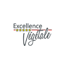 Excellence Végétale